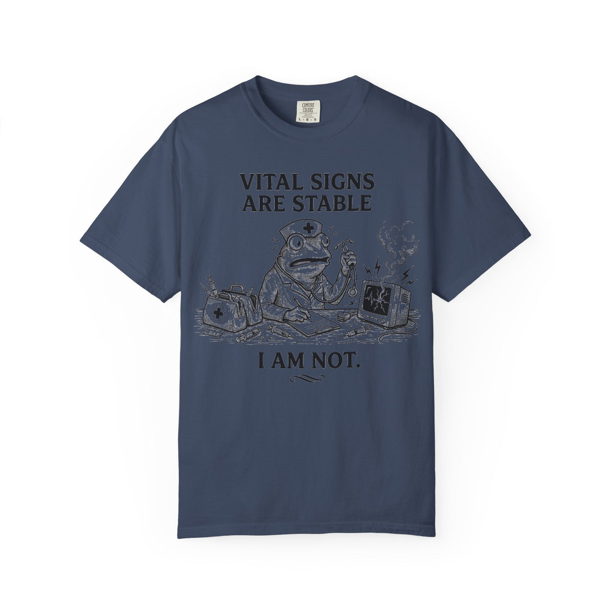 Vital Signs Are Stable I Am Not Shirt, Funny Nurse Frog Tee, Burnt Out RN Shirt, Night Shift Gift