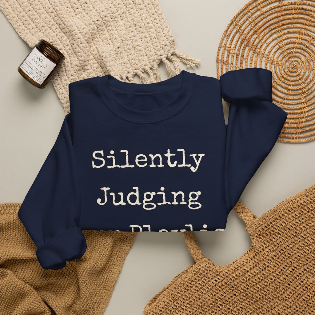 Sarcastic Sweatshirt For Women Silently Judging Your Playlist | Funny Sarcasm Sweatshirt | Sarcastic Quote Sweatshirt | Gift