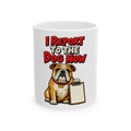 I Report To The Dog Now Mug, Funny Retirement Gift for Coworker, Retired Christmas Gift, Coffee Mug 11oz 15oz