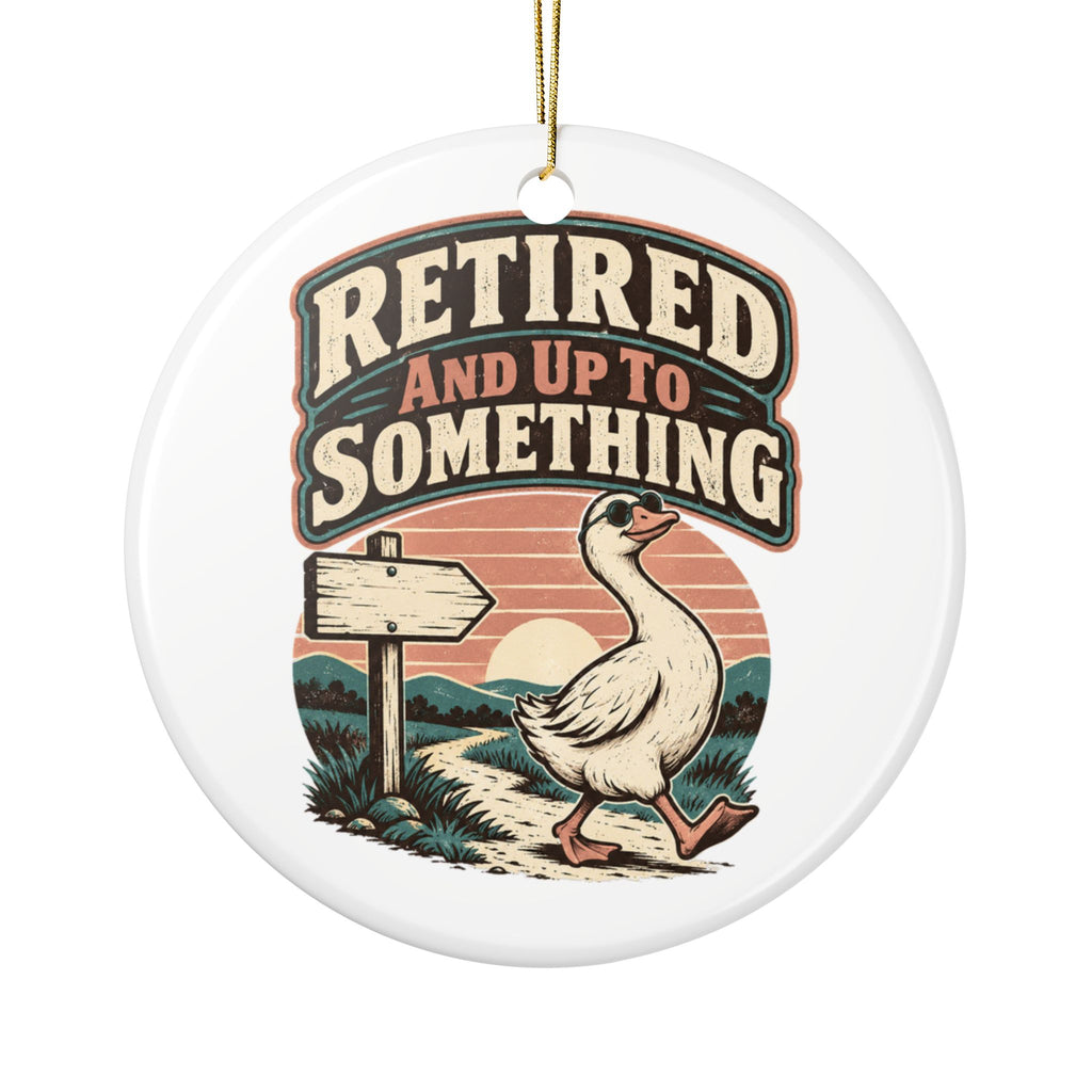 Retired And Up To Something Ornament, Funny Retirement Gift for Coworker, Retired Christmas Gift, Christmas Ornament 2026