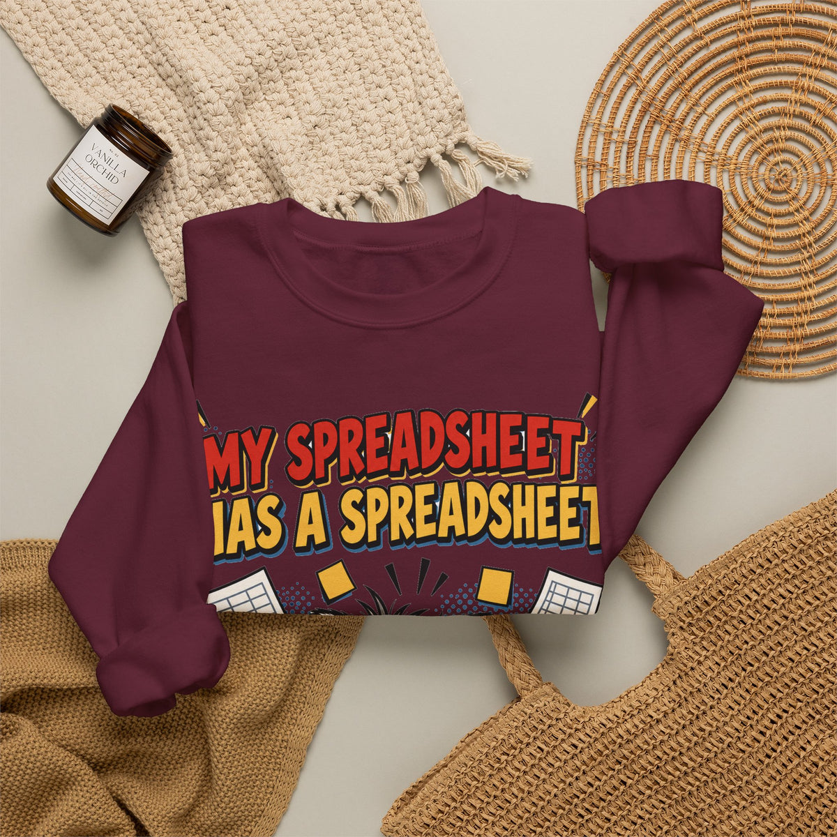 My Spreadsheet Has A Spreadsheet Sweatshirt | Funny Office Humor Crewneck