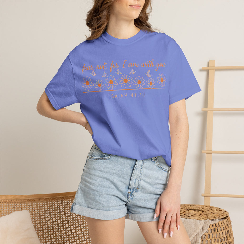 Fear Not For I Am With You Shirt, Isaiah 41:10 Daisy Tee, Christian Bible Verse Shirt, Faith Gift