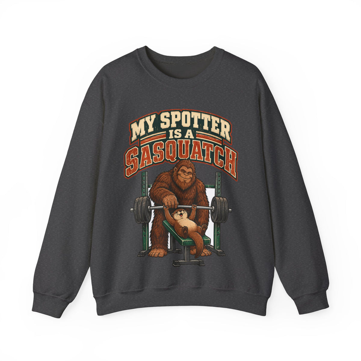 Funny Gym Sweatshirt My Spotter Is A Sasquatch Bigfoot Sweatshirt, Gym Gift For Men Women, Weightlifting Humor Sweatshirt