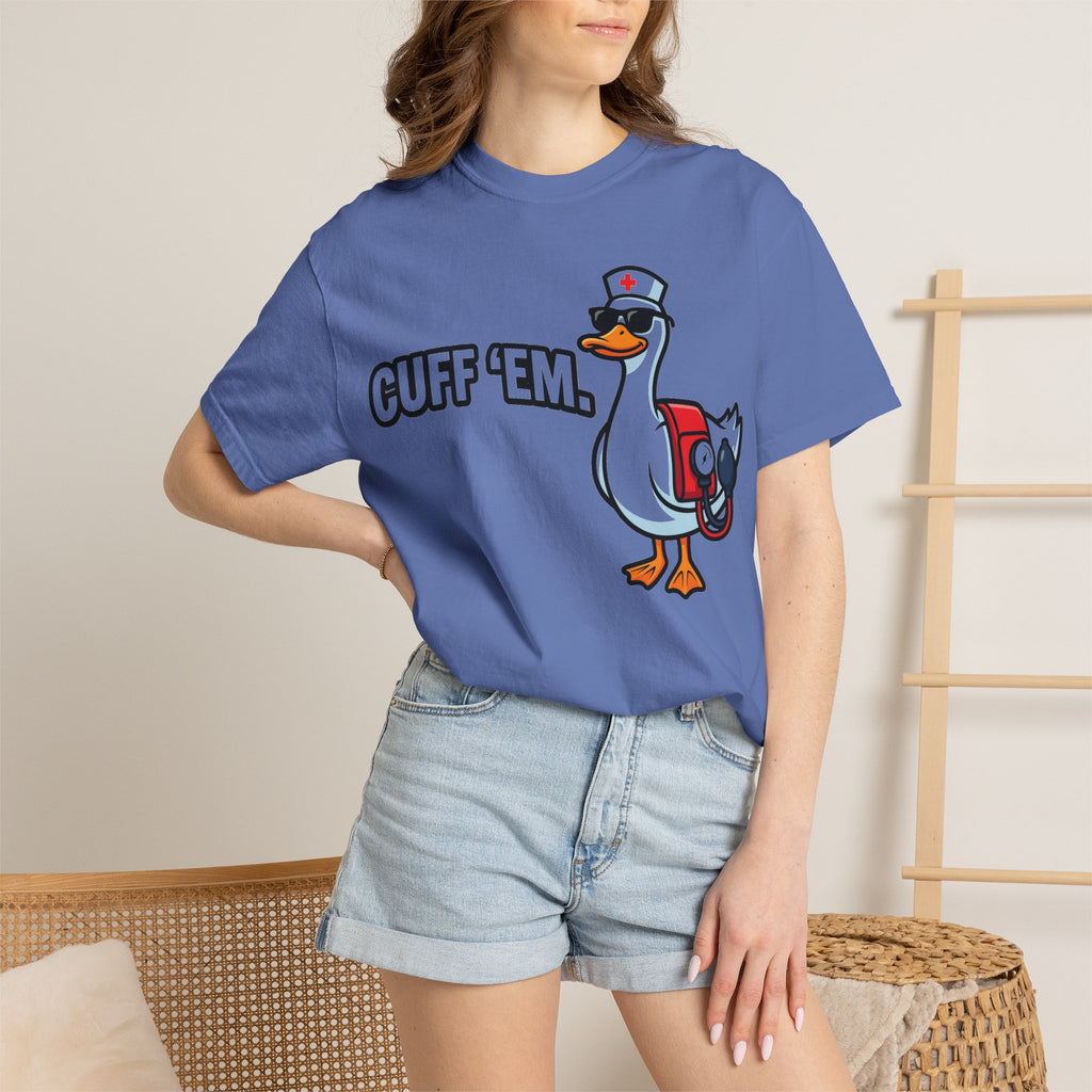 Cuff 'Em Shirt, Funny Nurse Goose Tee, Blood Pressure Cuff Nurse Shirt, Med Surg RN Gift