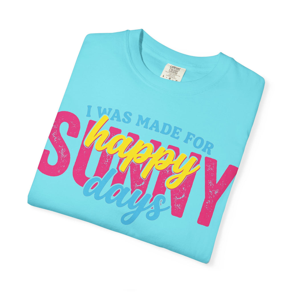 Happy Sunny Days Wide Shirt, Retro Layered Type Summer Tee, Bright Vacation Shirt, Summer Gift