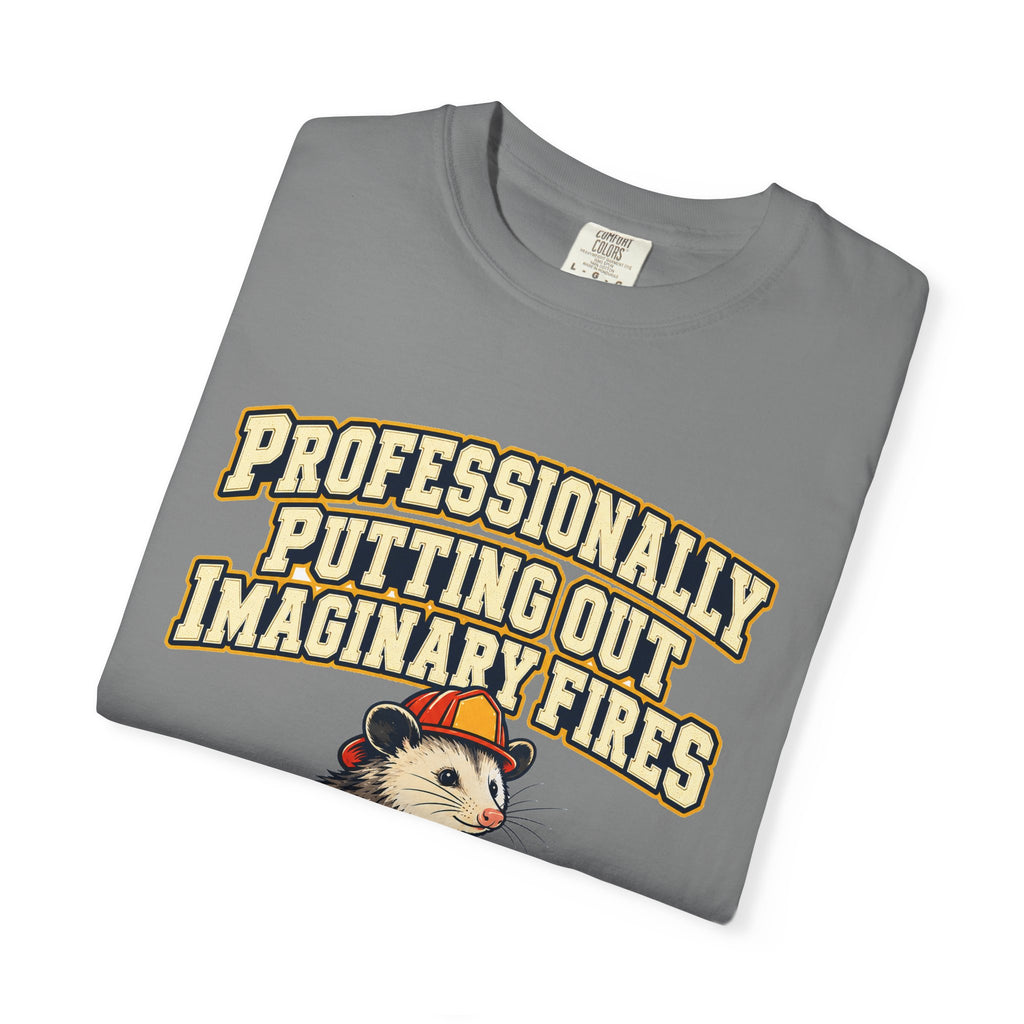 Professionally Putting Out Imaginary Fires Shirt | funny coworker gift