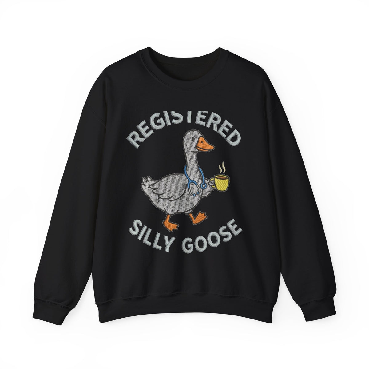 Registered Silly Goose Sweatshirt, Funny Goose Coffee Stethoscope Sweatshirt, Nurse Humor Gift, Silly Goose Nursing Student Sweatshirt, RN S