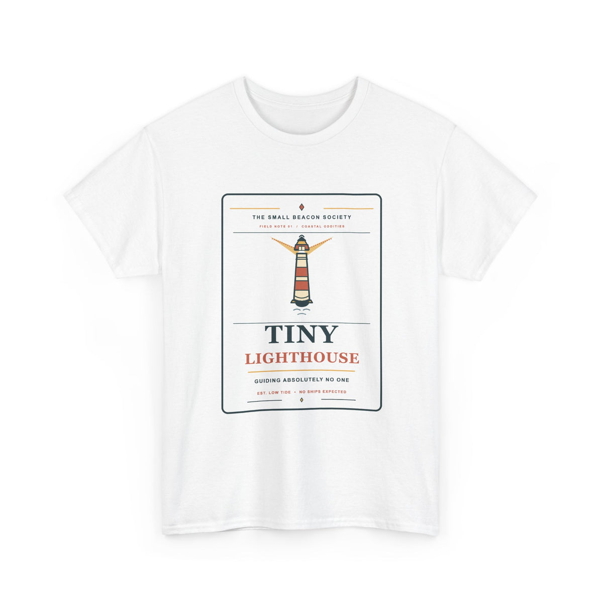 The Tiny Lighthouse T-Shirt — Guiding Absolutely No One