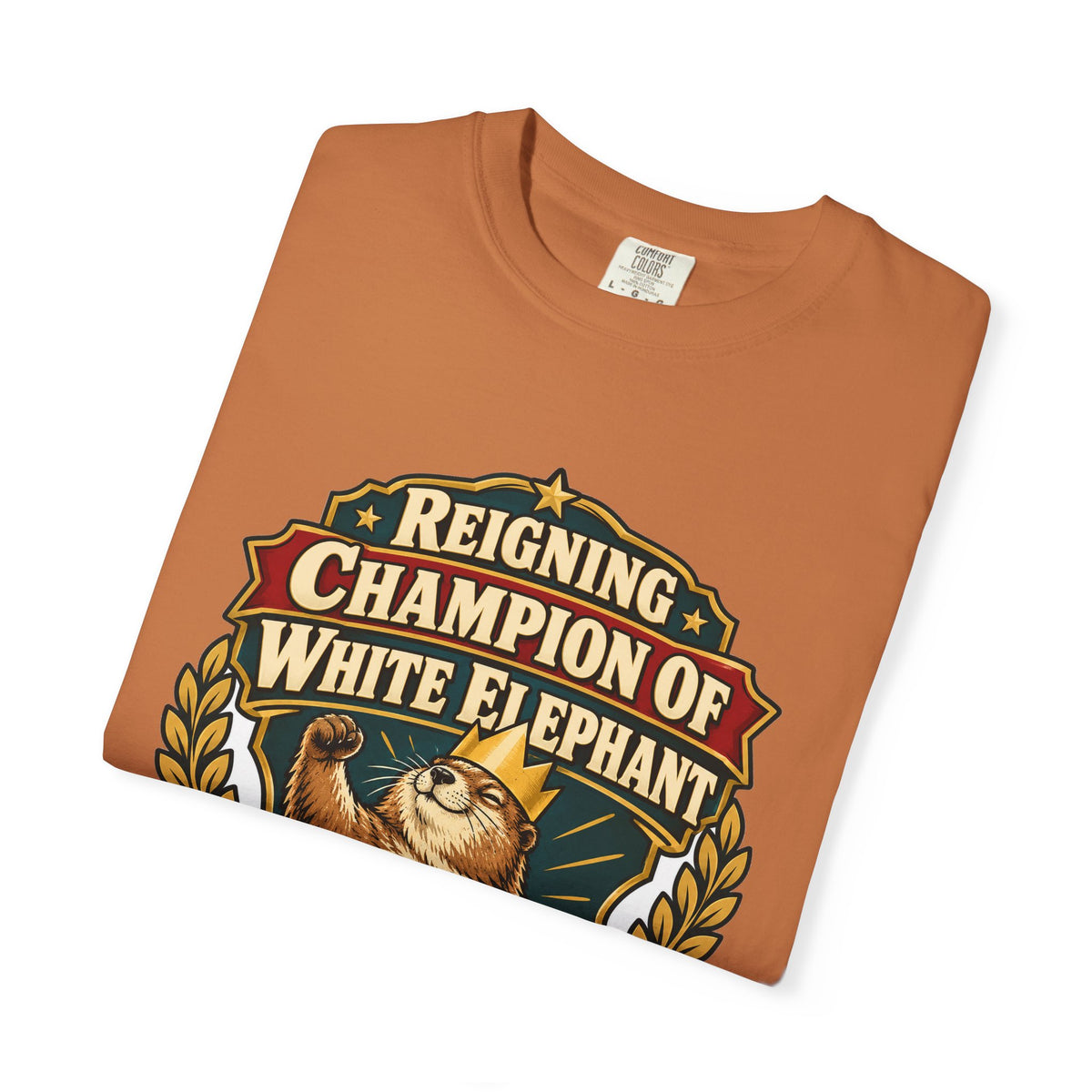 Reigning Champion Of White Elephant Shirt | white elephant gift | Work Gift