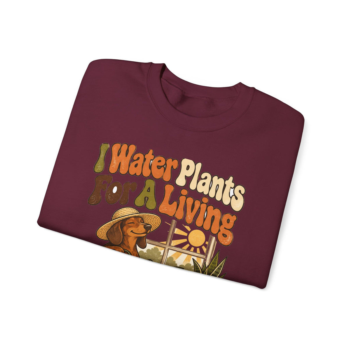Funny Retirement Sweatshirt I Water Plants For A Living Retired Gift Gardening Tee Comfort Colors Humor