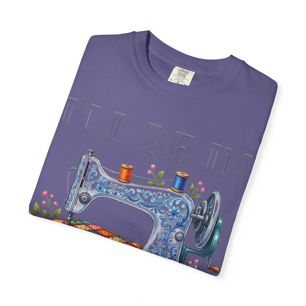 I'll Be In My Office Sewing Shirt, Vintage Sewing Machine Quilter Tee, Funny Seamstress Shirt, Quilter Gift