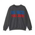 Be Nice You Jerk Sweatshirt, Funny Sarcastic Kindness Sweatshirt, Retro Bold Typography Sweatshirt, Funny Gift for Friend, Sassy Graphic Swe