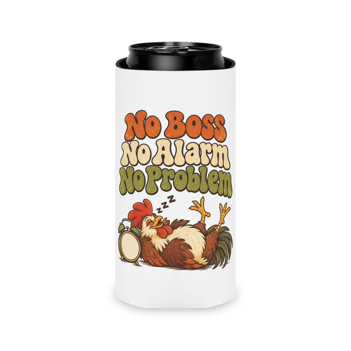 No Boss No Alarm No Problem Can Cooler, Funny Beer Can Sleeve, Retirement Gift Stocking Stuffer