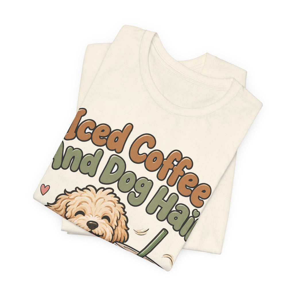 Funny Coffee Shirt Iced Coffee And Dog Hair | Cute Goldendoodle Iced Latte Shirt | Dog Mom Coffee Lover Gift