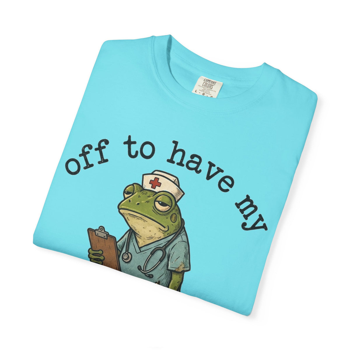Off To Have My Flabbers Gasted Shirt, Funny Nurse Frog Tee, Sarcastic Scrubs Shirt, RN Gift