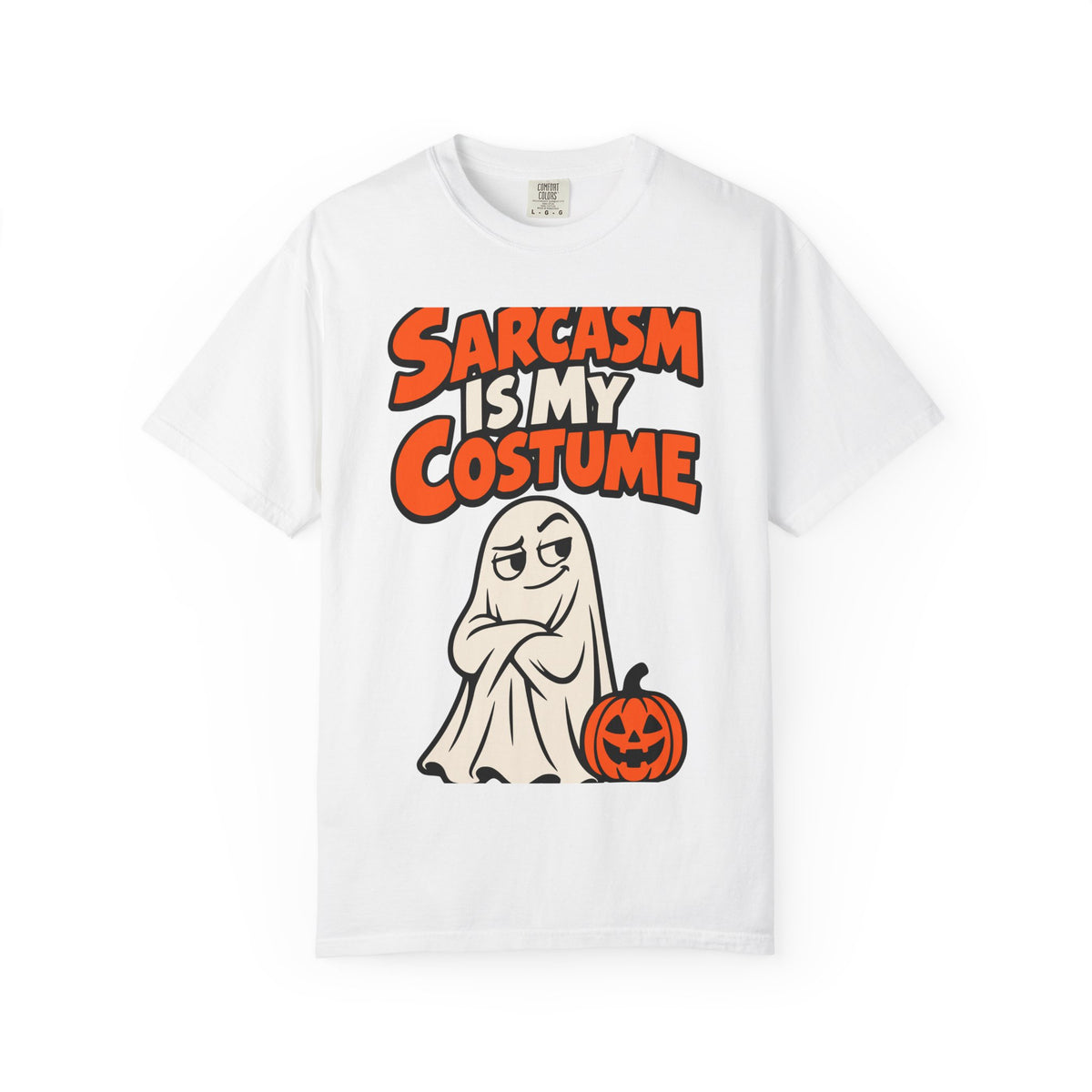 Sarcasm Is My Costume Halloween Shirt, Funny Ghost Tee, Retro Sarcastic Humor