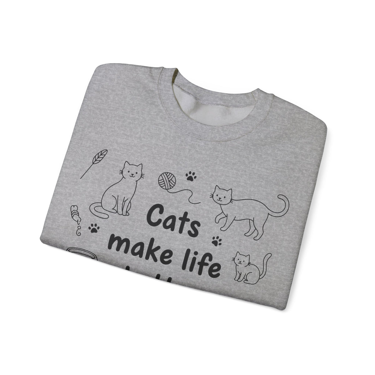 Cats Make Life Better Sweatshirt, Minimalist Cat Line Art Sweatshirt, Cat Lover Gift, Cat Mom Sweatshirt, Cute Kitten Doodle Sweatshirt, Cra