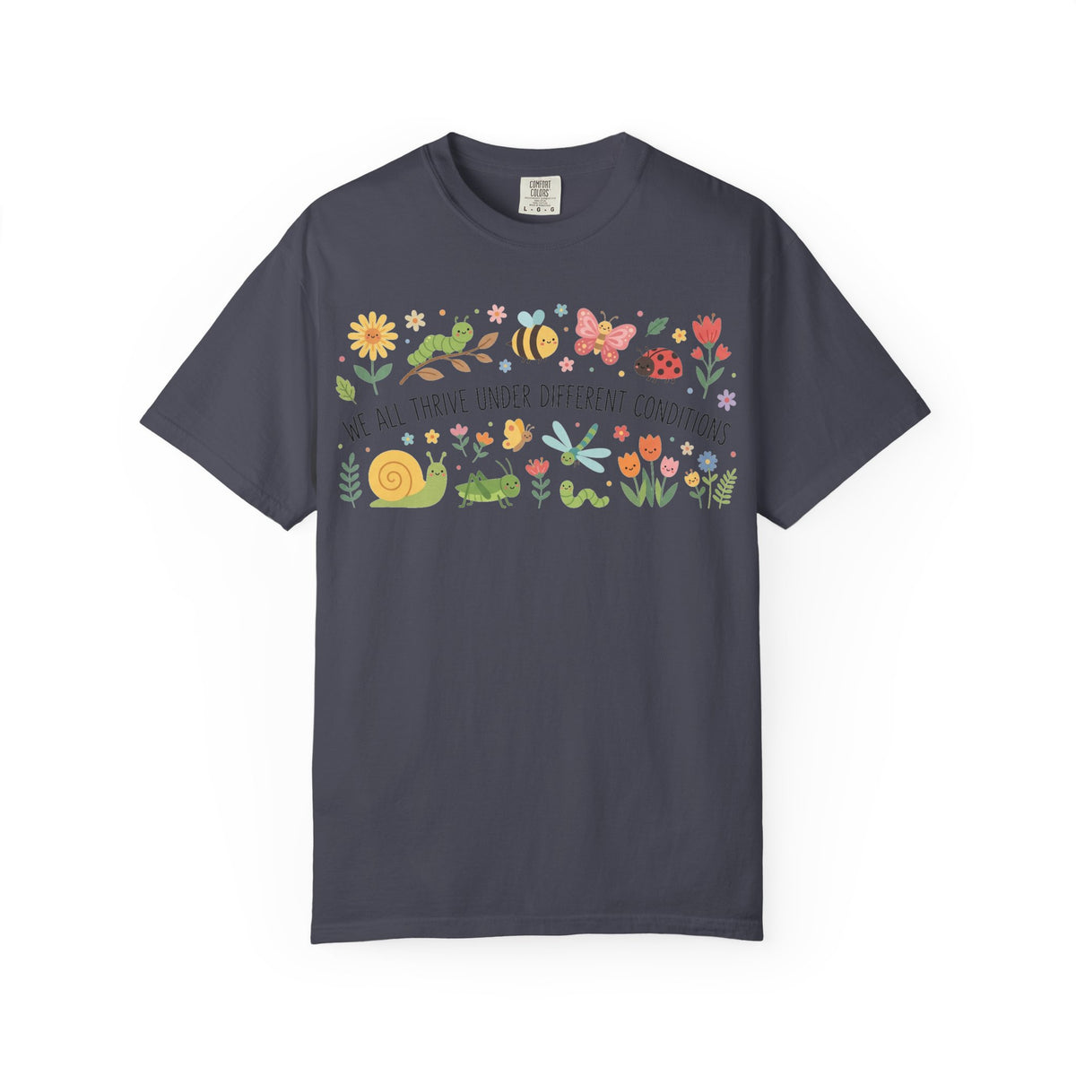 We All Thrive Under Different Conditions Shirt, Neurodiversity Garden Tee, Inclusion Teacher Shirt, SPED Gift