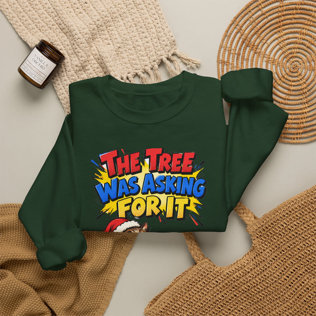 Funny Cat Gift The Tree Was Asking For It Ornament Mug Sweatshirt Christmas Gift for Cat Mom Cat Dad Cat Lover