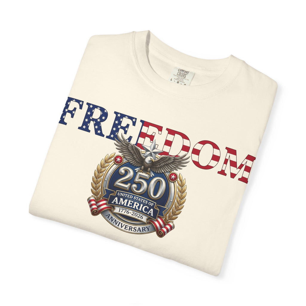 Freedom America 250 Shirt, Semiquincentennial 1776-2026 Tee, Patriotic Anniversary Shirt, Fourth Of July Gift