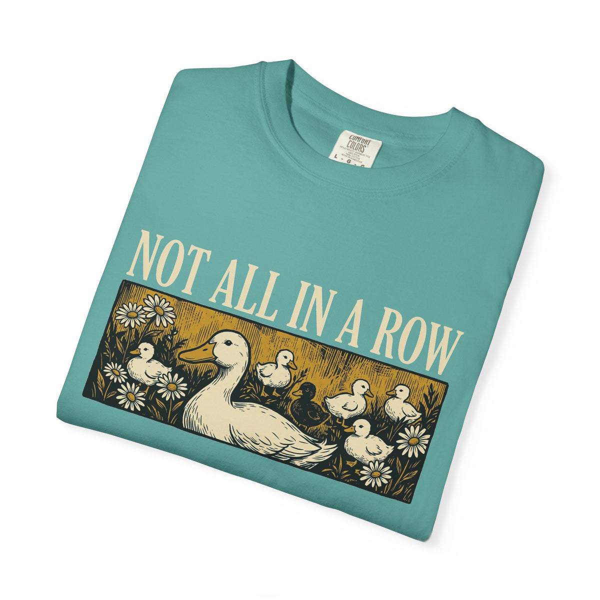 Not All In A Row Gold Panel Shirt, Woodcut Duck Family Tee, Folk Art Duck Shirt, Funny Gift