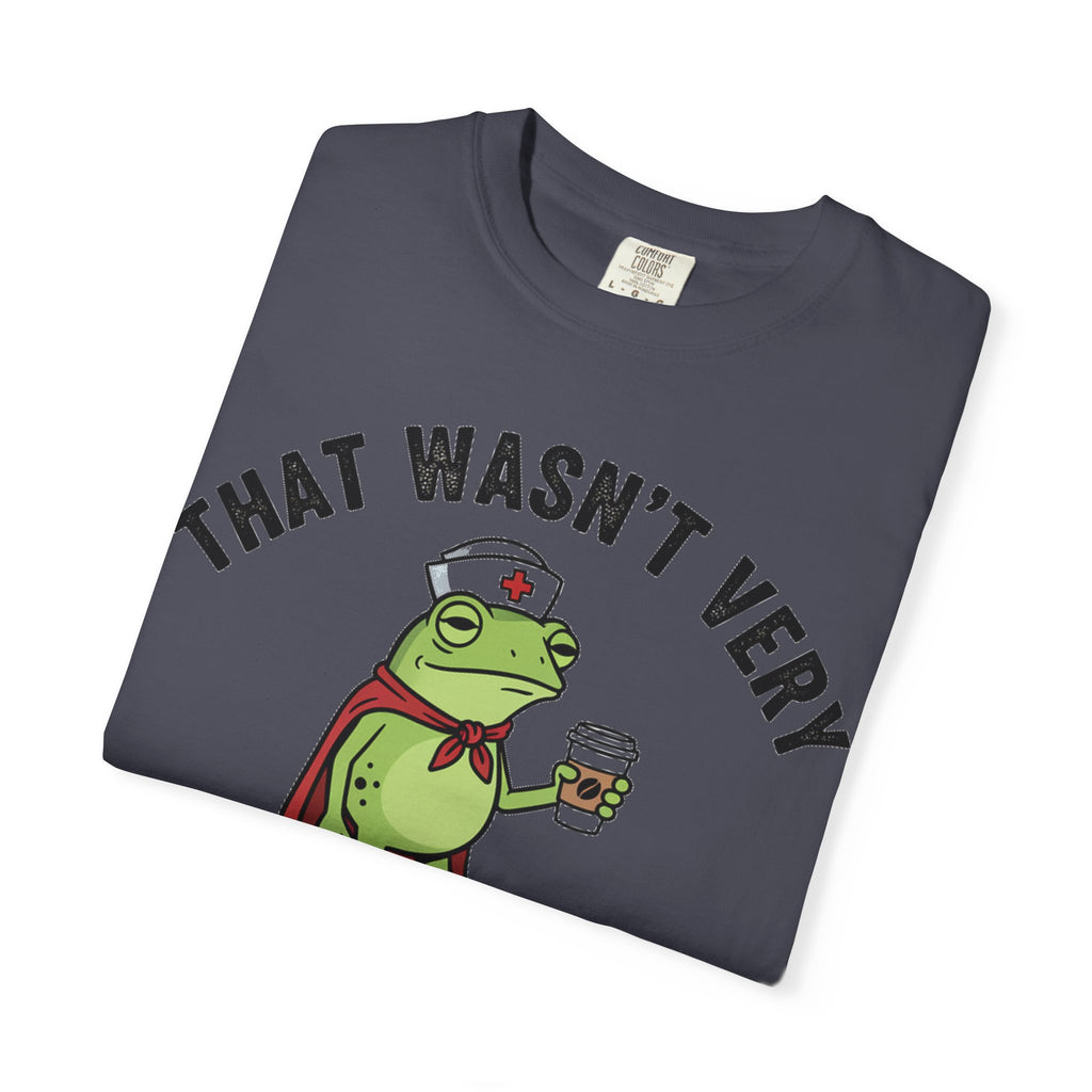 That Wasn't Very Evidence-Based Of You Bold Shirt, Superhero Frog Nurse Tee, Funny RN Shirt, Nurse Gift
