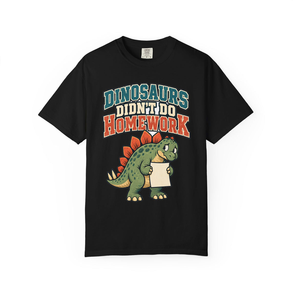 funny teacher shirt Dinosaurs Didn't Do Homework Shirt, Funny Graphic Shirt, Comfort Colors