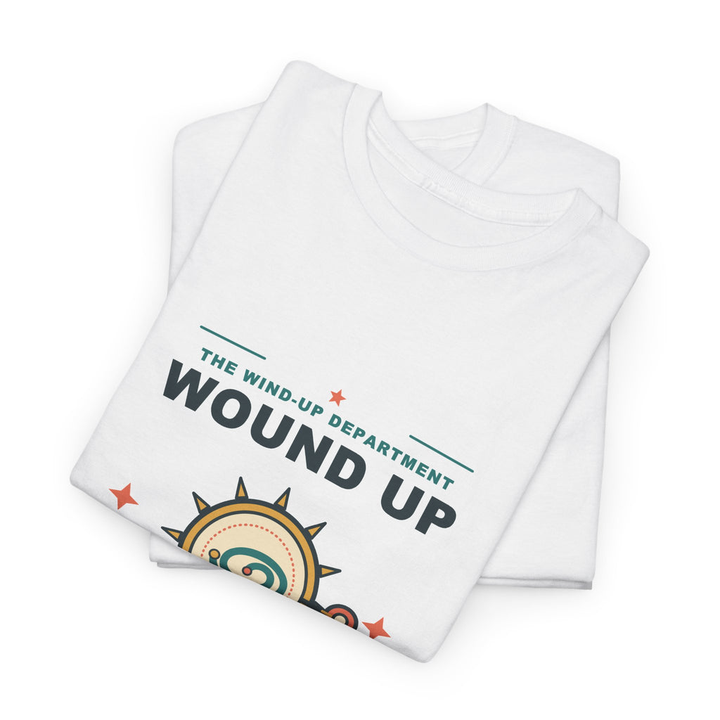 Wound Up by Accident T-Shirt | Wind-Up Department
