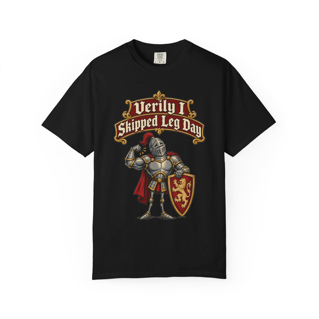 funny gym shirt Verily I Skipped Leg Day Shirt, Funny Graphic Shirt, Comfort Colors