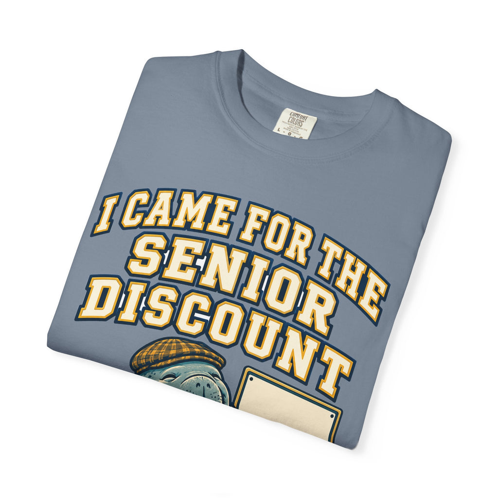 Funny Retirement Shirt I Came For The Senior Discount, Retirement Gift Tee, Comfort Colors Graphic Shirt
