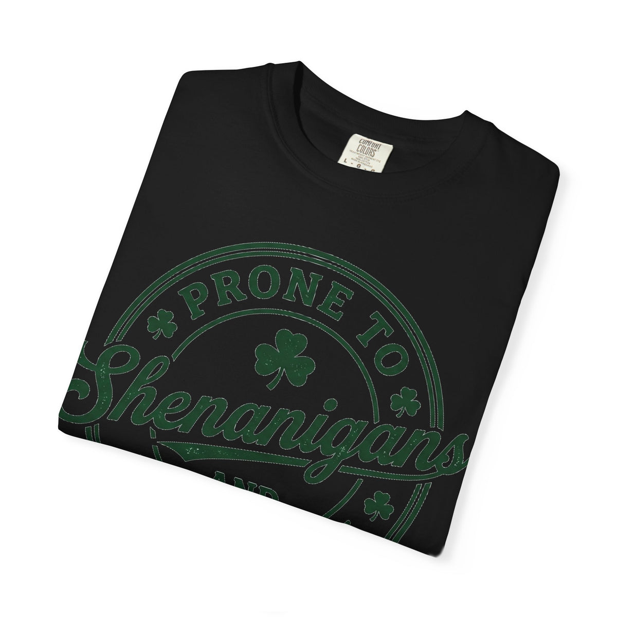 Prone To Shenanigans And Malarkey Shirt, St Patricks Day Badge Tee, Funny Irish Shirt, Paddys Day Gift