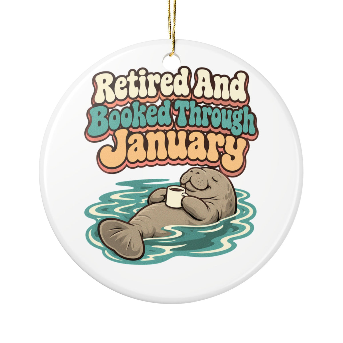 Retired And Booked Through January Ornament, Funny Retiree Christmas Gift, Secret Santa Stocking Stuffer, Ceramic Christmas Ornament 2026