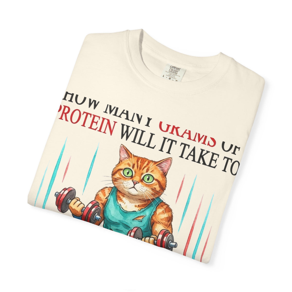 How Many Grams Of Protein Will It Take To Restore The Light In My Eyes Shirt, Funny Gym Cat Tee, Burnout Humor Shirt, Lifter Gift