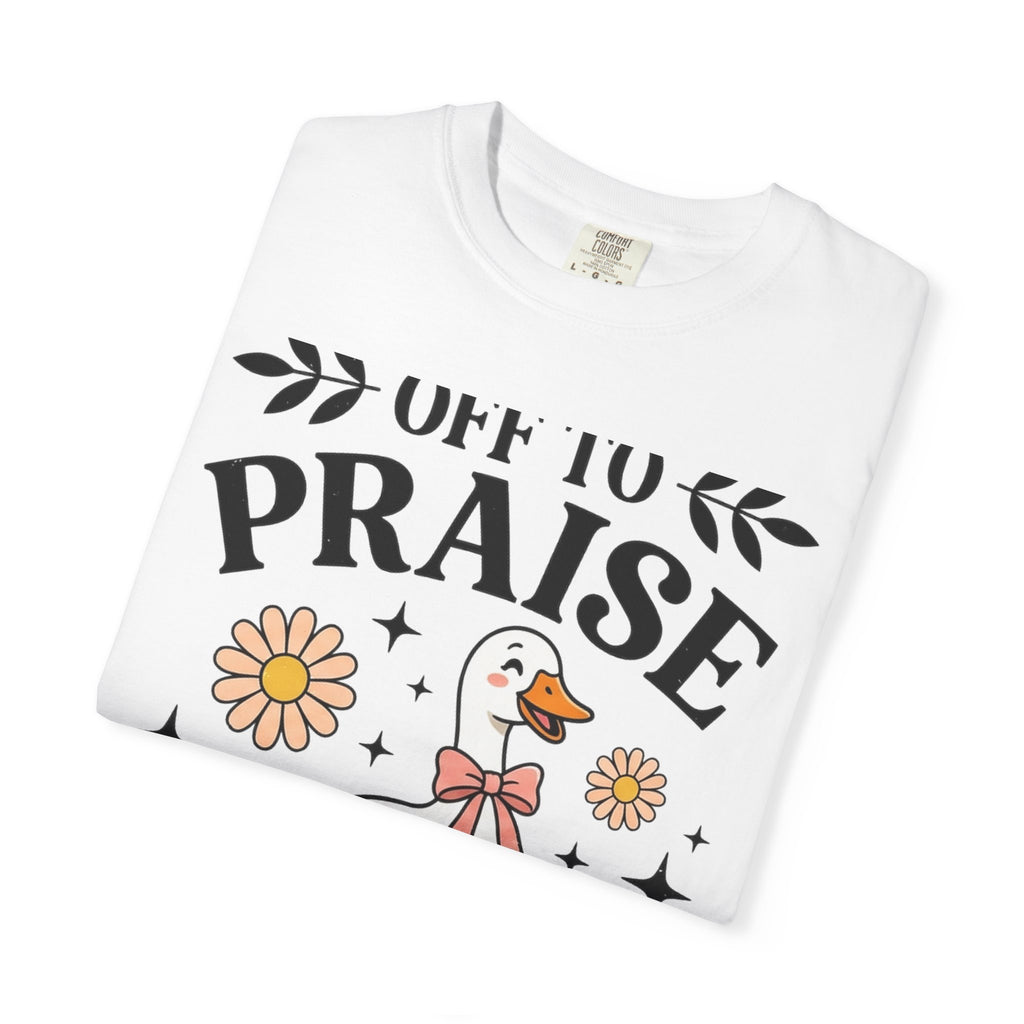 Off To Praise The Lord Shirt, Funny Christian Goose Tee, Daisy Church Shirt, Faith Gift