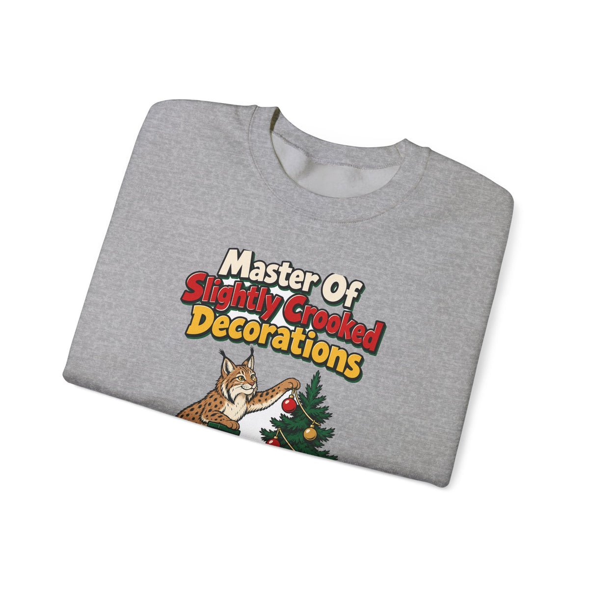 Master Of Slightly Crooked Decorations Sweatshirt | funny husband gift | Dad Gift