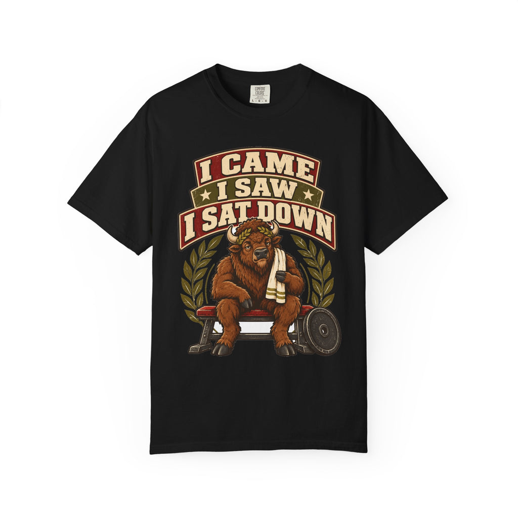 Funny Gym Shirt I Came I Saw I Sat Down Bison Shirt, Gym Gift For Men Women, Weightlifting Humor Comfort Colors Shirt