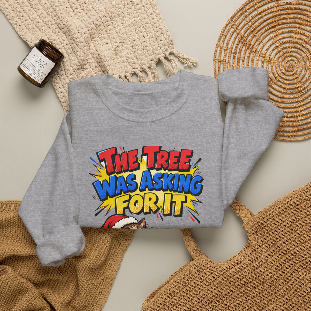 Funny Cat Gift The Tree Was Asking For It Ornament Mug Sweatshirt Christmas Gift for Cat Mom Cat Dad Cat Lover