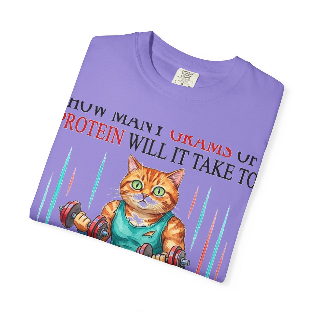 How Many Grams Of Protein Will It Take To Restore The Light In My Eyes Shirt, Funny Gym Cat Tee, Burnout Humor Shirt, Lifter Gift
