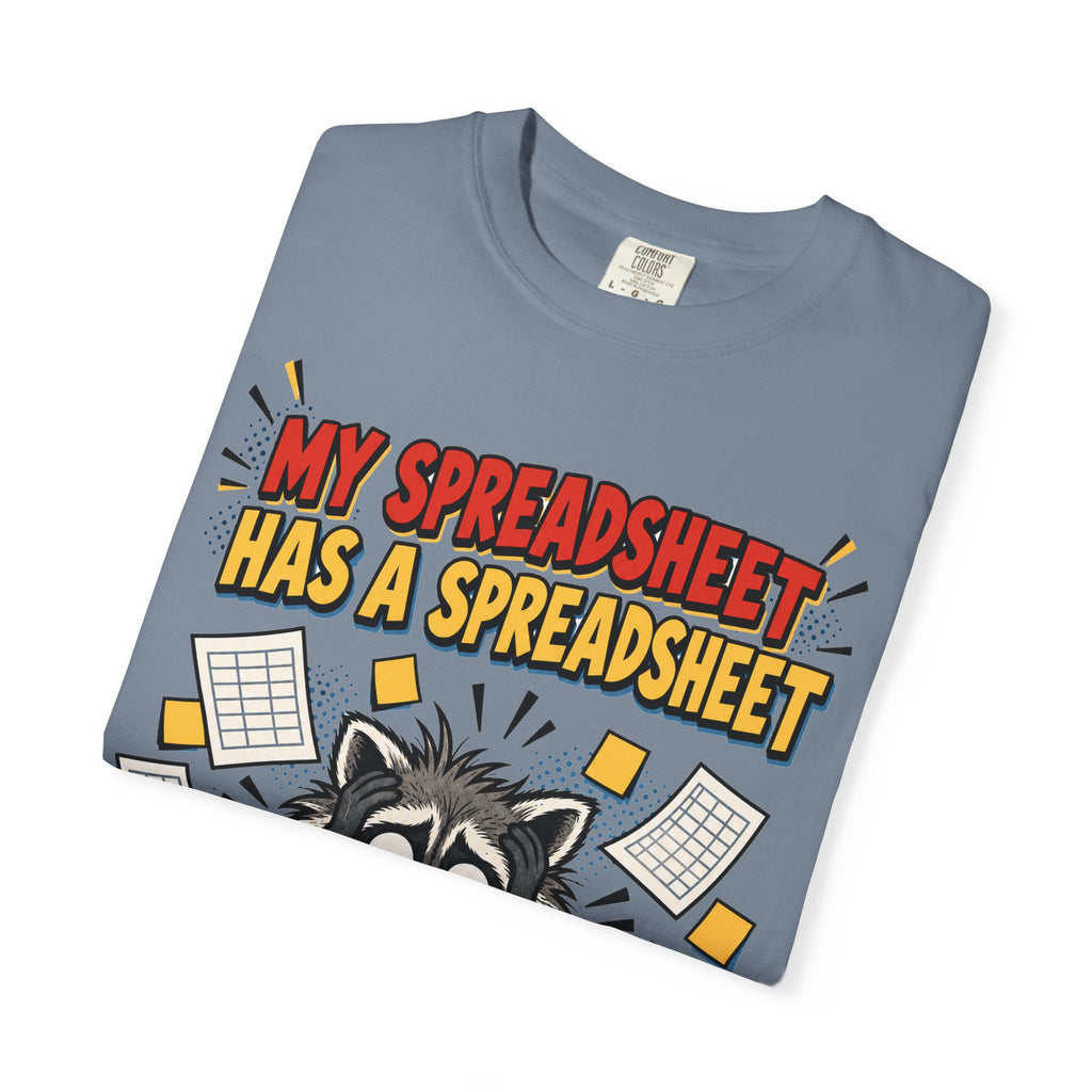 Funny Work Shirt My Spreadsheet Has A Spreadsheet | Office Humor Shirt | Accountant Gift | Coworker Gift