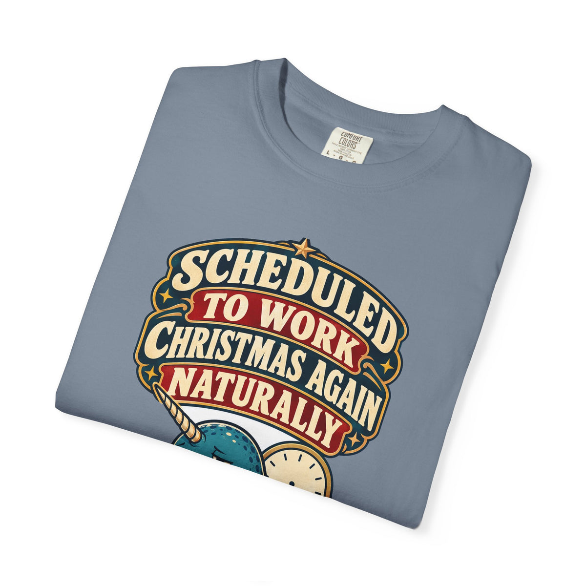 Funny Nurse Christmas Shirt Scheduled To Work Christmas Again Naturally Shirt, Funny Nurse Gift, Christmas Gift, Funny Shirt