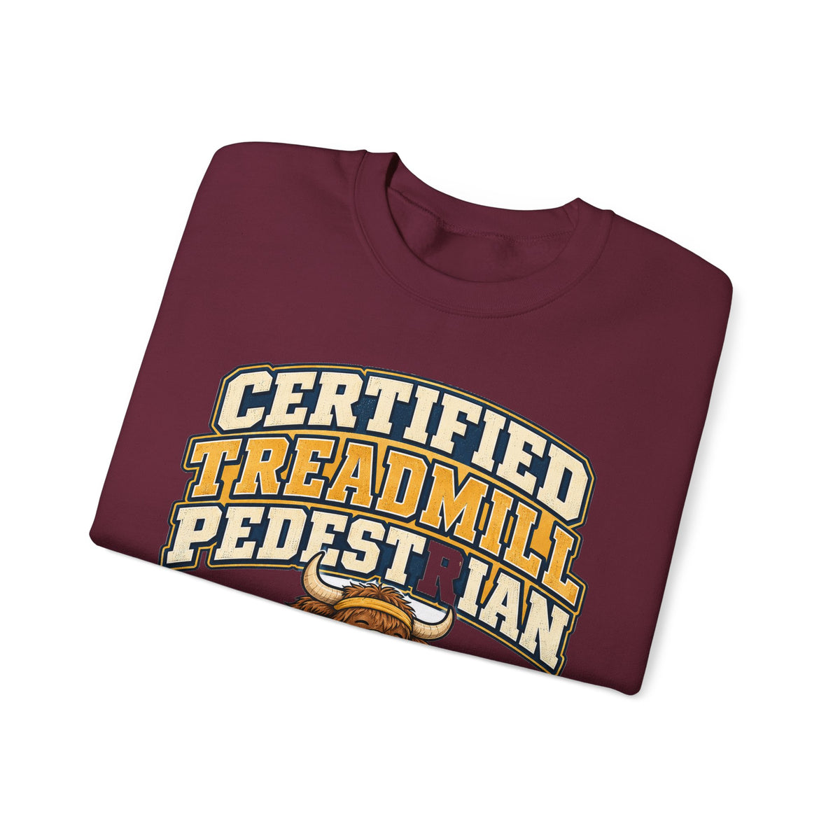 Funny Gym Sweatshirt Certified Treadmill Pedestrian Yak Sweatshirt, Gym Gift For Men Women, Weightlifting Humor Sweatshirt