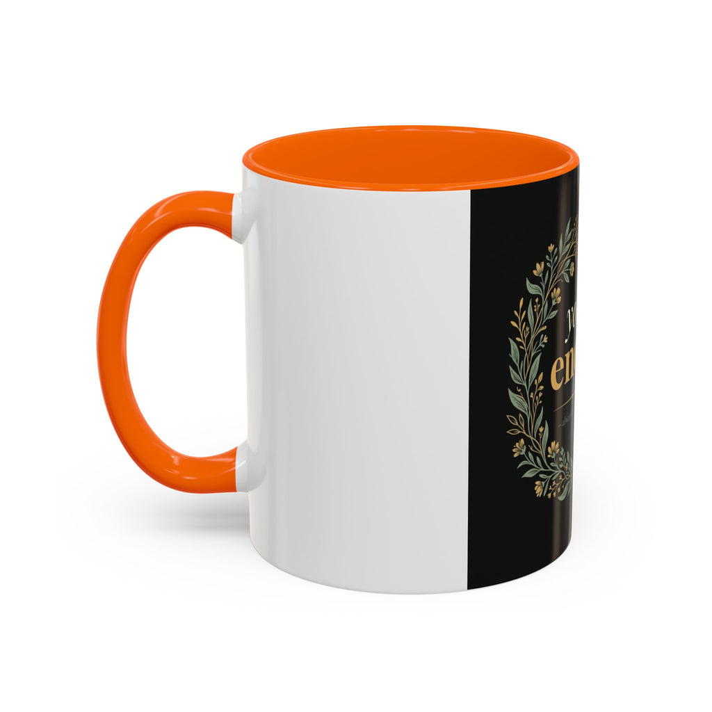 You Are Enough Accent Coffee Mug — Inspirational Floral Wreath 11/15oz