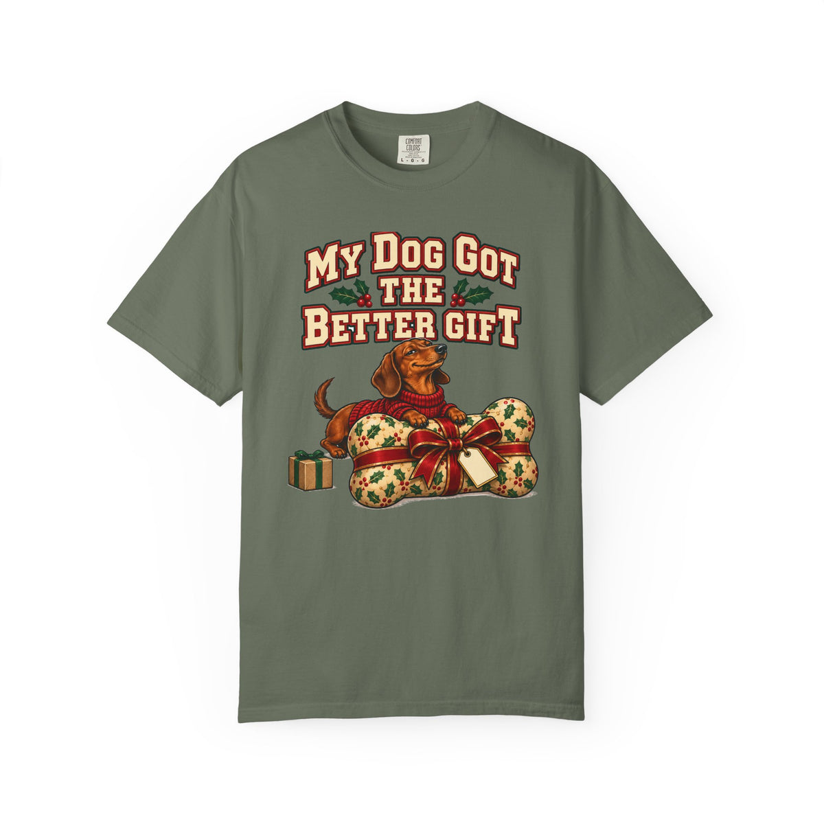 Funny Christmas Dog Shirt My Dog Got The Better Gift Shirt, Funny Holiday Gift Shirt, Christmas Gift Idea