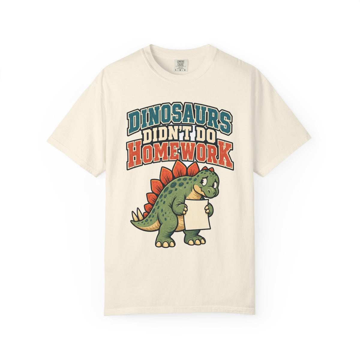 funny teacher shirt Dinosaurs Didn't Do Homework Shirt, Funny Graphic Shirt, Comfort Colors