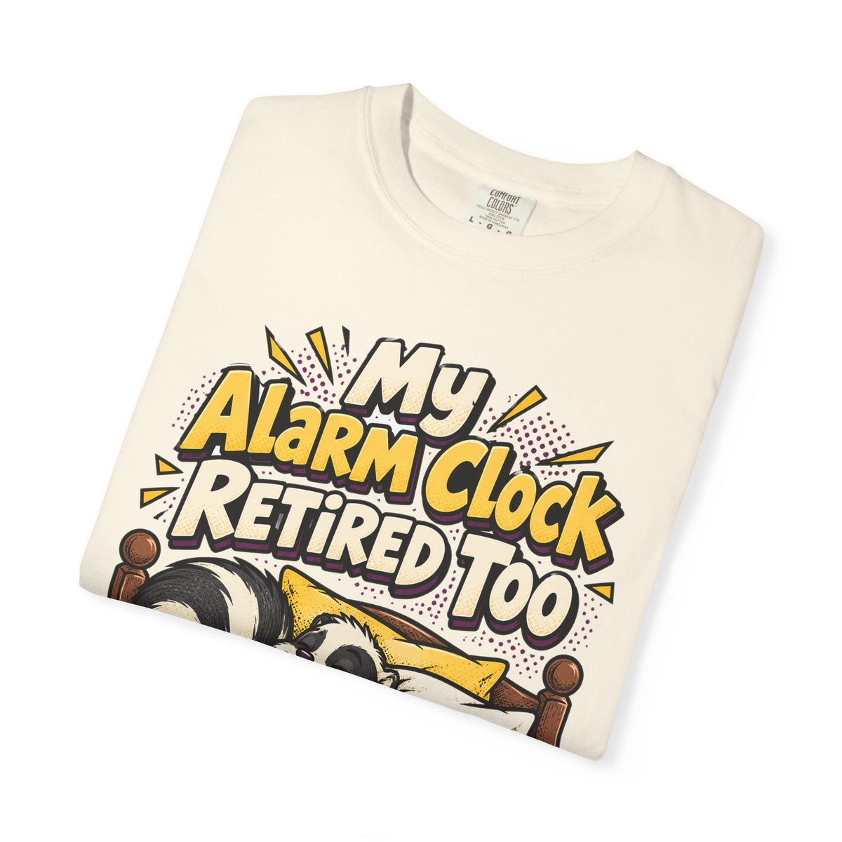Funny Retirement Shirt My Alarm Clock Retired Too Skunk Shirt, Retirement Gift For Men Women, Newly Retired Humor Comfort Colors Shirt