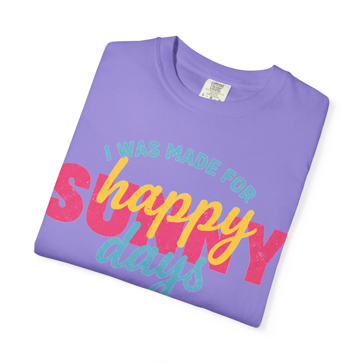 I Was Made For Happy Sunny Days Pastel Shirt, Soft Retro Summer Tee, Beach Vacation Shirt, Summer Gift