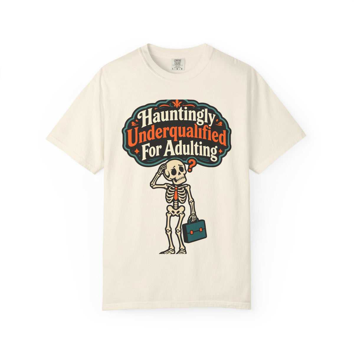 Hauntingly Underqualified For Adulting Halloween Shirt, Funny Skeleton Tee