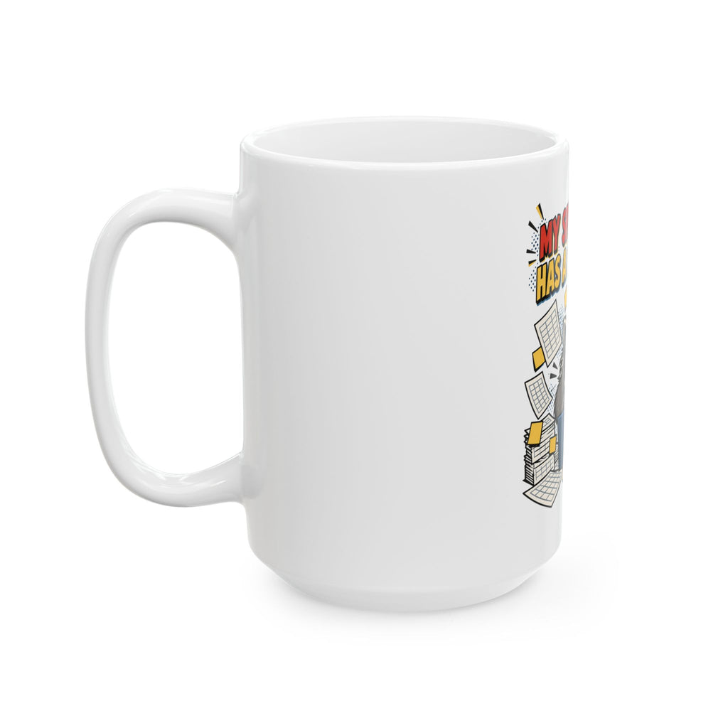My Spreadsheet Has A Spreadsheet Mug, Funny Coworker Gift Office Humor, Office Christmas Gift, Coffee Mug 11oz 15oz