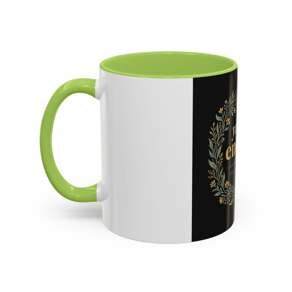 You Are Enough Accent Coffee Mug — Inspirational Floral Wreath 11/15oz