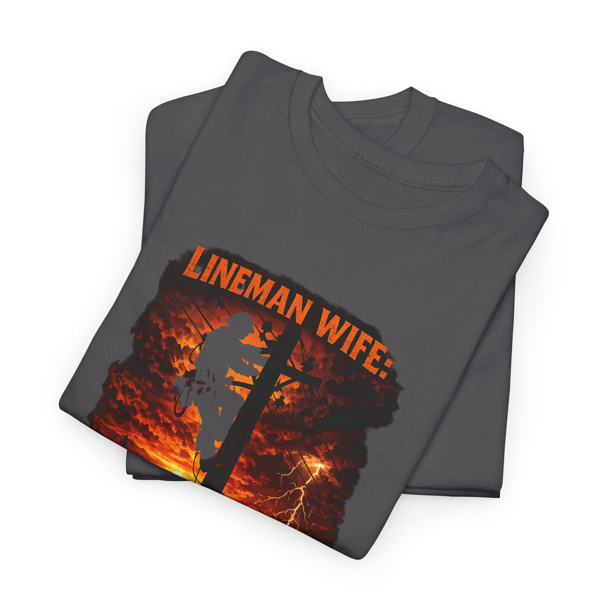 Lineman Wife T‑Shirt - "I Share Him" Electrical Crew Pride Tee